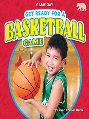 cover image of Get Ready for a Basketball Game